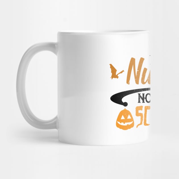 Nurse - I'm a nurse nothing scares me by KC Happy Shop